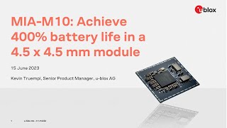 Webinar: MIA-M10 GPS: Achieve 400% battery life in a 4.5 x 4.5 mm module screenshot 5