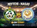 "NEFTCHI" – "NASAF". Kim g‘alaba qozonadi ?