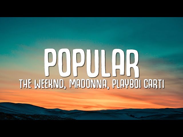 The Weeknd, Playboi Carti & Madonna - Popular (Lyrics) class=