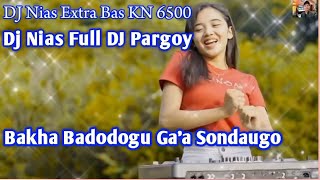 Download Lagu DJ Nias - Bakha Badodogu Ga'a Sondaugo| Cipt. Yas Zalukhu ~ DJ Nias Extra Bas Full Pargoy MP3