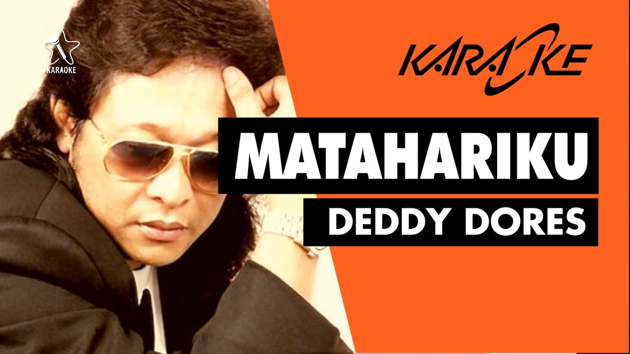 Matahariku - Deddy Dores (Karaoke)