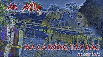 MA CÀ RỒNG TÂY BẮC