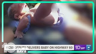 Congratulations! See the moment a Hillsborough deputy helped delivery a baby along roadside