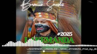LAKEMANDA LANDSLIDE(2025)NAXII JAY 🎶🔥New Enga Music #Png Latest Song