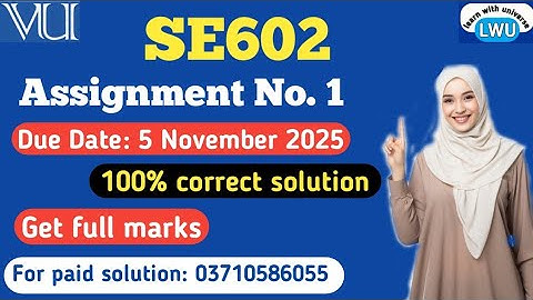 SE602 assignment no 1 fall 2025||SE602 assignment no 1 solution 2025 #se602