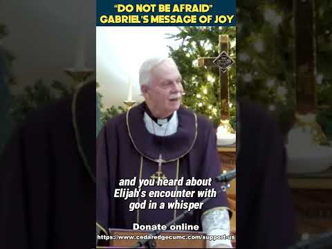 Do Not Be Afraid Gabriel S Message Of Joy Pastorbob 