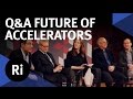 Q&A - What is the Future of Particle Accelerators?