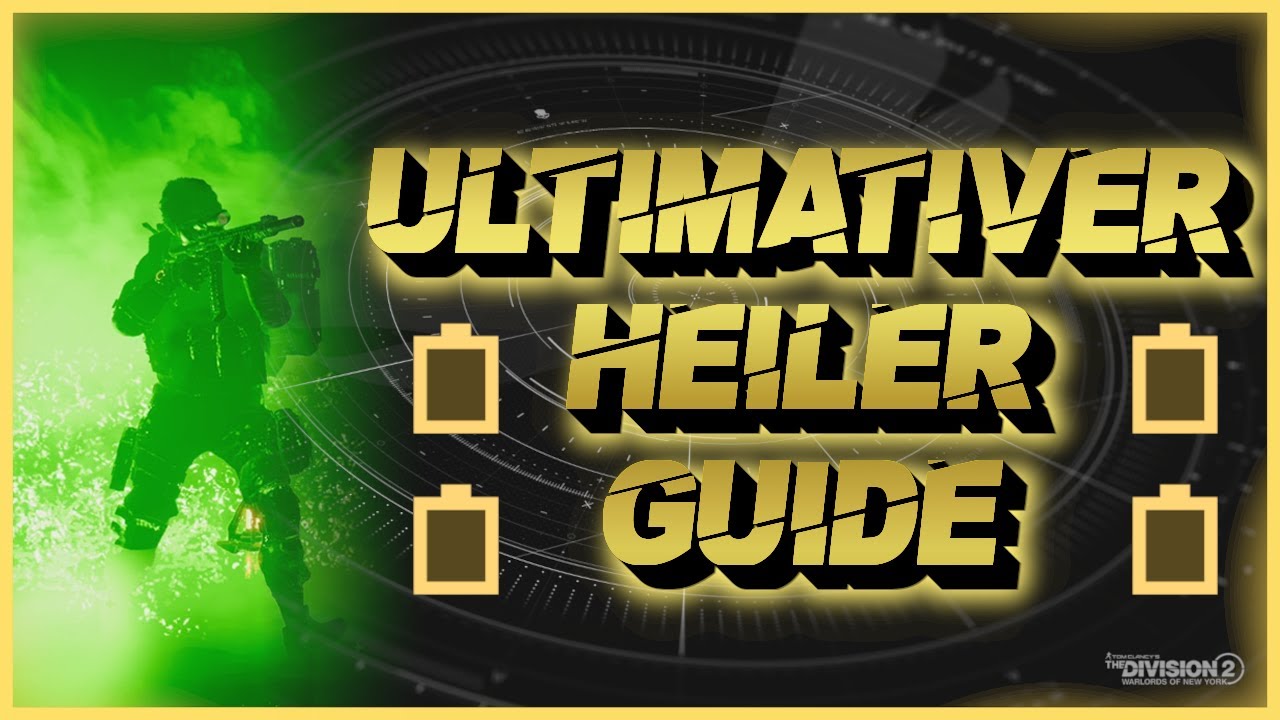 DIVISION 2 ULTIMATIVER HEILER GUIDE 2022 | DEUTSCH | GERMAN - YouTube