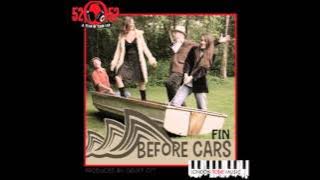 Before Cars - Fin