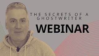 The Webinar: 7 Steps To Get Your Writing Career Started – Or Re-started