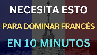 ?? ESCUCHA ESTO 10 MINUTOS CADA DÍA Y DOMINARÁS EL FRANCÉS ✅ APRENDE FRANCÉS RÁPIDO Y FÁCIL?