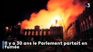 Il y a 30 ans le Parlement partait en fumée