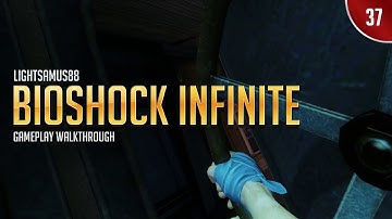 BioShock Infinite Gameplay Walkthrough Part 37 - Zachary Comstock