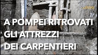Scoperte a Pompei: ecco gli attrezzi dei carpentieri nello scavo di Civita Giuliana Resimi