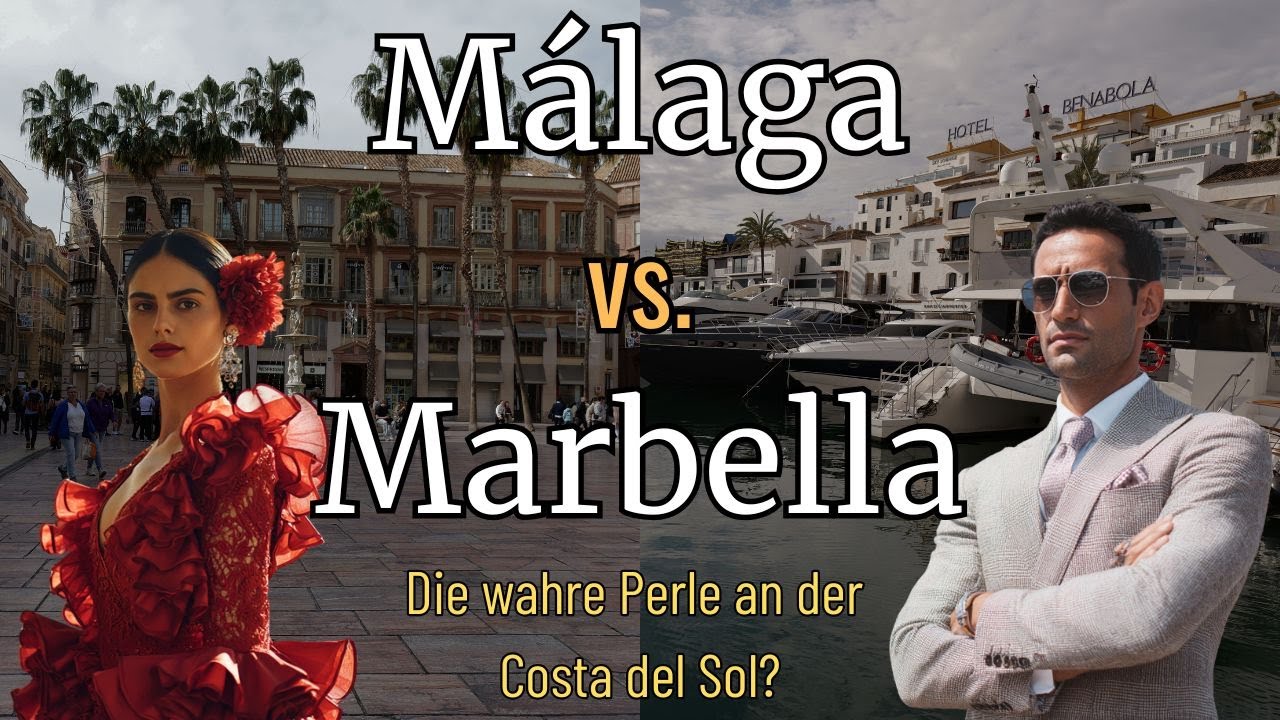 Málaga vs. Marbella – Was ist die wahre Perle der Costa del Sol?