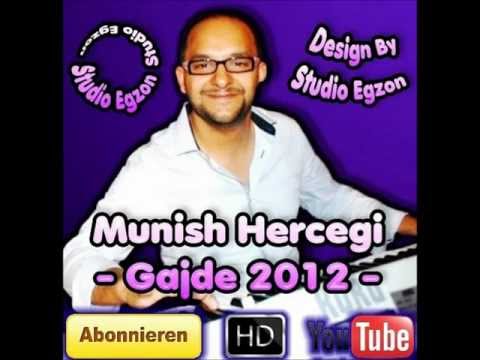 Munish Hercegi - Gajde 2012 - By (( Studio Egzon ))