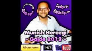 Munish Hercegi - Gajde 2012 - By (( Studio Egzon )) Resimi