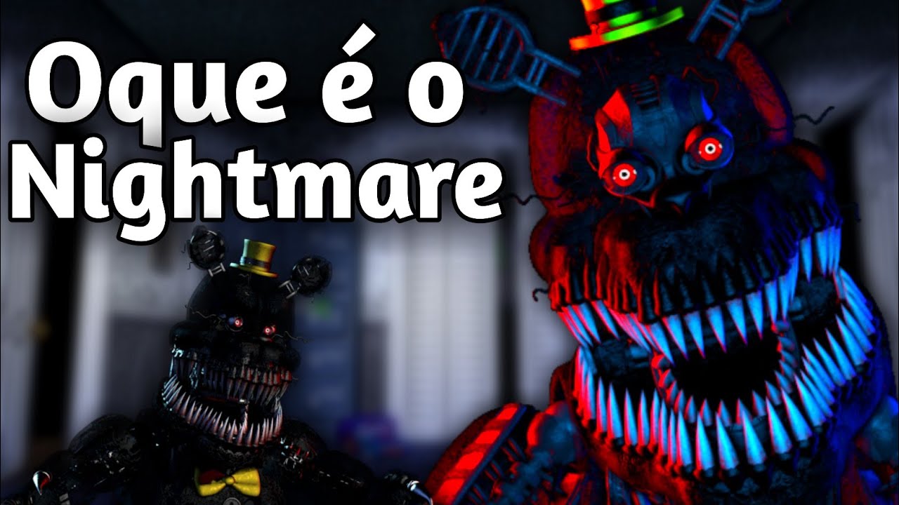 Teoria :nightmare é a versão nightmare do shadow freddy