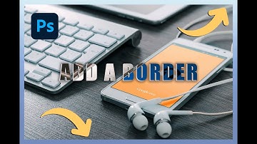 How to Add a Border around Image  | QUICK AND EASY | adobe photoshop tutorial
