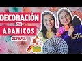 CÓMO HACER ABANICOS DE PAPEL PARA DECORAR [Decoración de cumpleaños fácil y económico] #Abanicos