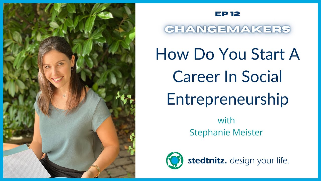 How Do You Start A Career In Social Entrepreneurship  | Berufsberatung Zürich