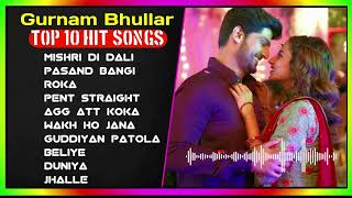 Gurnam Bhullar-(Top 10 Audio Song)