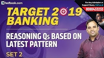 Target 2019 Banking | Reasoning Questions based on Latest Pattern for All Bank Exams #2 | Sachin Sir