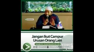 Jangan Suka Ikut Campur Urusan Orang Lain