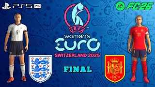 FC 26- ENGLAND VS SPAIN | UEFA WOMEN'S EURO 2025 | FINAL | PS5 PRO