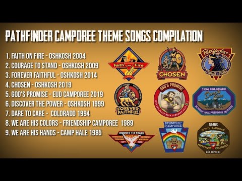 PATHFINDER CAMPOREE THEME SONGS COMPILATION
