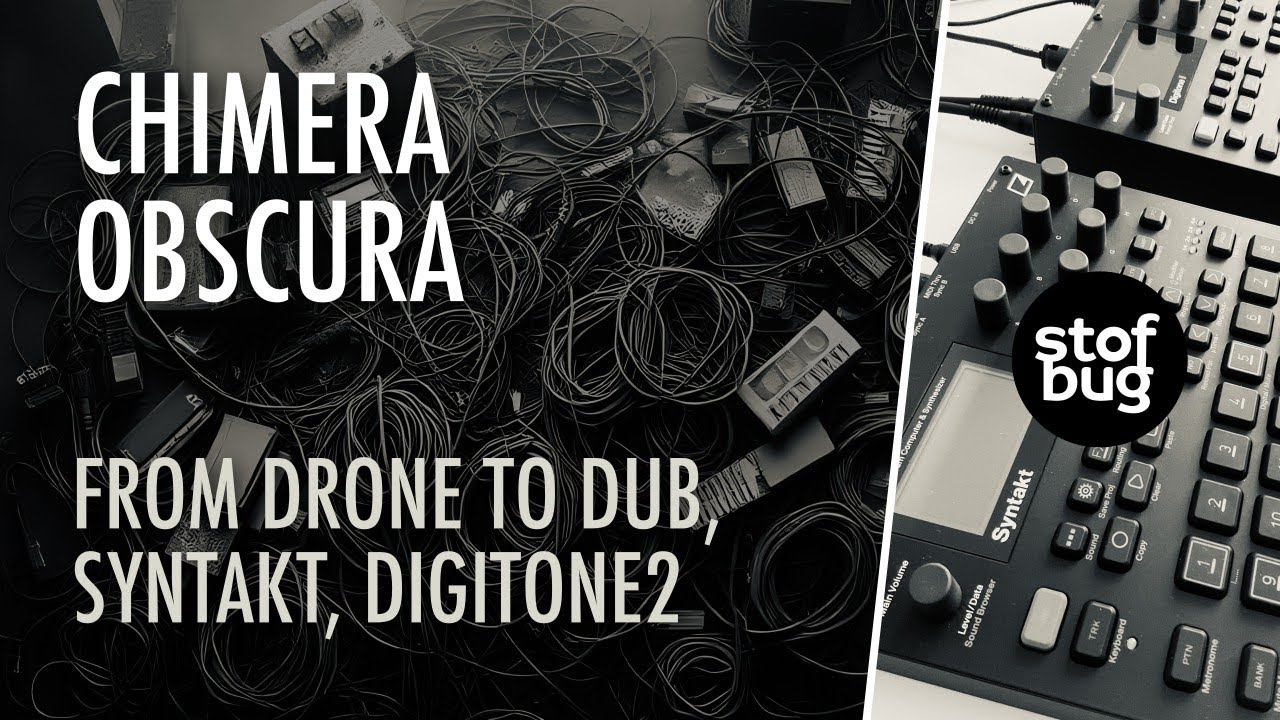 Chimera Obscura // from drone to dub // 