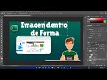 Como colocar una imagen dentro de una forma en Photoshop Facil