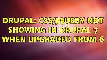 Drupal: CSS/jQuery not showing in Drupal 7 when upgraded from 6