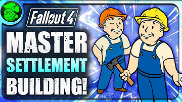 Fallout 4: Ultimate Settlement Building Guide