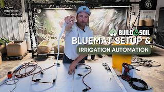 BuildASoil: 10x10 Series // Season 9 Episode 3 BlueMat Setup &amp; Irrigation Automation