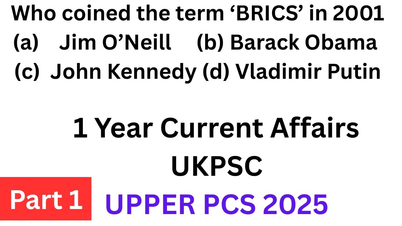 UKPSC 2025 | 1 YEAR CURRENT AFFAIRS | UPPER PCS | PYQs | Part 1 - YouTube