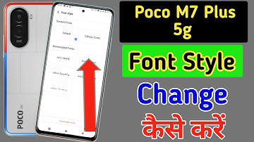 Poco M7 Plus 5g font style change | Poco M7 Plus 5g me font kaise change kare | Poco font setting