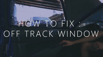 HOW TO FIX : OFF TRACK WINDOW ( MOST CIVICS )