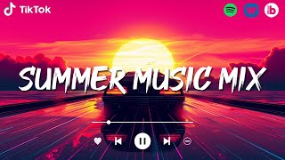 Summer Music Mix 2024 🎶 Best Of Nostalgia Summer Playlist
