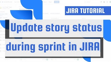 Update story status during the sprint in JIRA