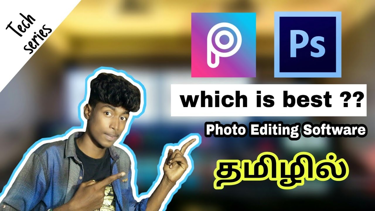 PicsArt vs which is best photo editing software in Tamil