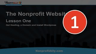 Make a WordPress Website: Lesson One - Get Hosting, a Domain and Install WordPress