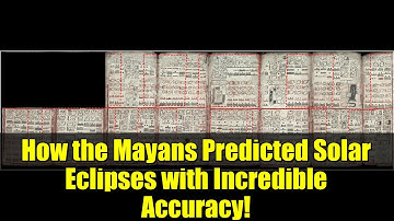 How the Mayans Predicted Solar Eclipses with Incredible Accuracy!