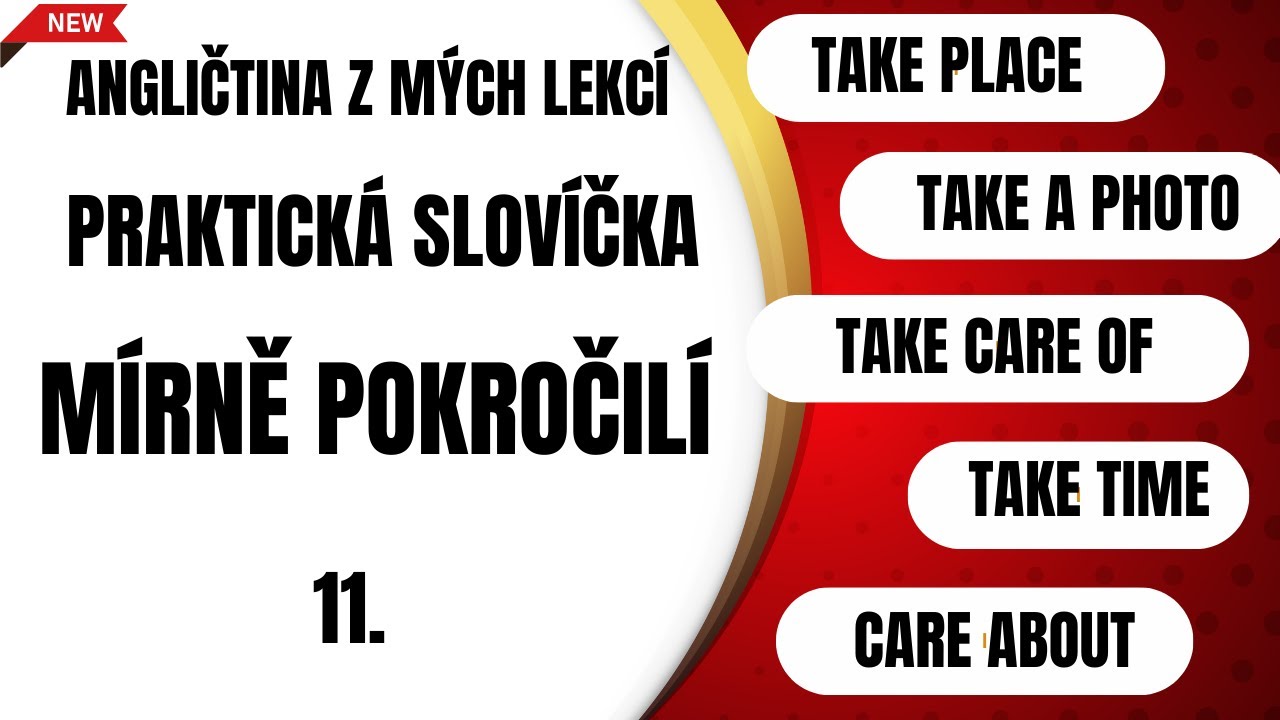 Angličtina z mých lekcí #11 – praktická frázová slovesa v praxi | take place, take part, take care