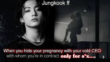 Jk ff | When you hide your pregnancy with your cold CEO with whom you
