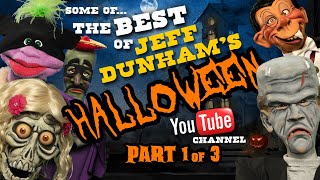 Some of The Best of Jeff Dunham's YouTube Channel - HALLOWEEN pt.1 of 3 | JEFF DUNHAM