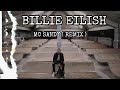 Billie eilish  mc sandy  remix  armaniwhite billieeilish