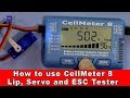 Introduction to CellMeter 8 Lithium, Servo and ESC Tester