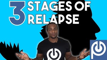 3 Stages of Relapse