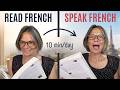 Read French 10 Min/Day → Speak French Fluently